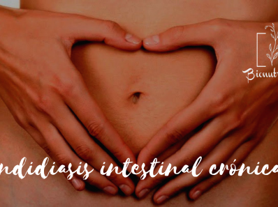 Candidiasis intestinal crónica-Bionutrición Ortomolecular